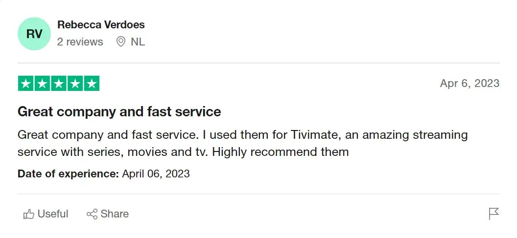 A review by Rebecca Verdoes with 5 green stars, posted on April 6, 2023. The review reads: "Great company and fast service. I used them for Tivimate, an amazing streaming service with series, movies, and TV. Highly recommend them.